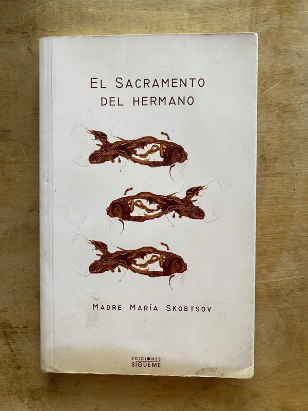 el sacramento del hermano - Skobtsov Maria (a6)