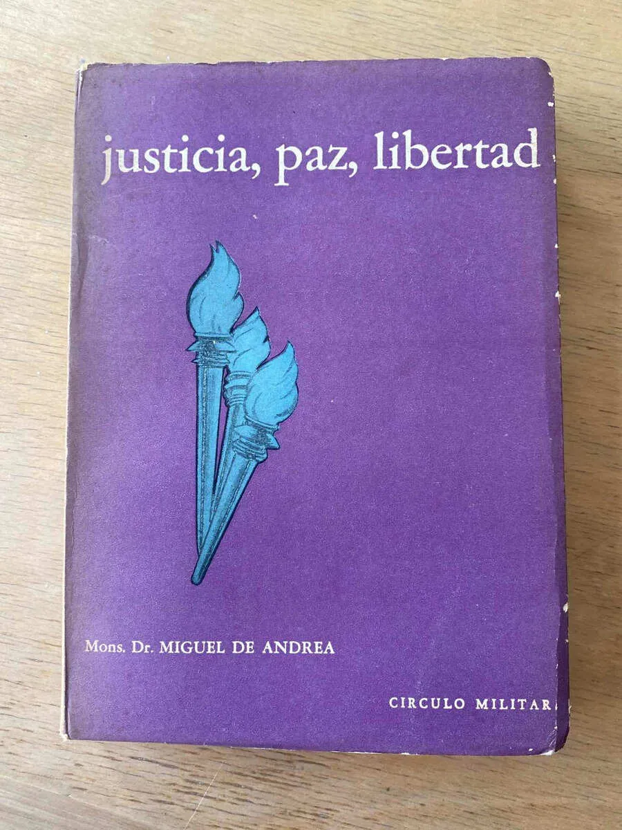 Justicia, Paz, Libertad - De Andrea, Miguel (r2)