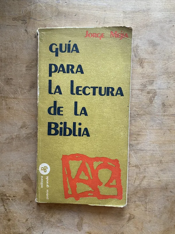 Guia para la lectura de la biblia - Mejia Jorge (a6)