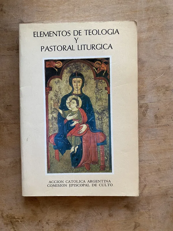 Elementos de teologia y pastoral liturgica - (a6)