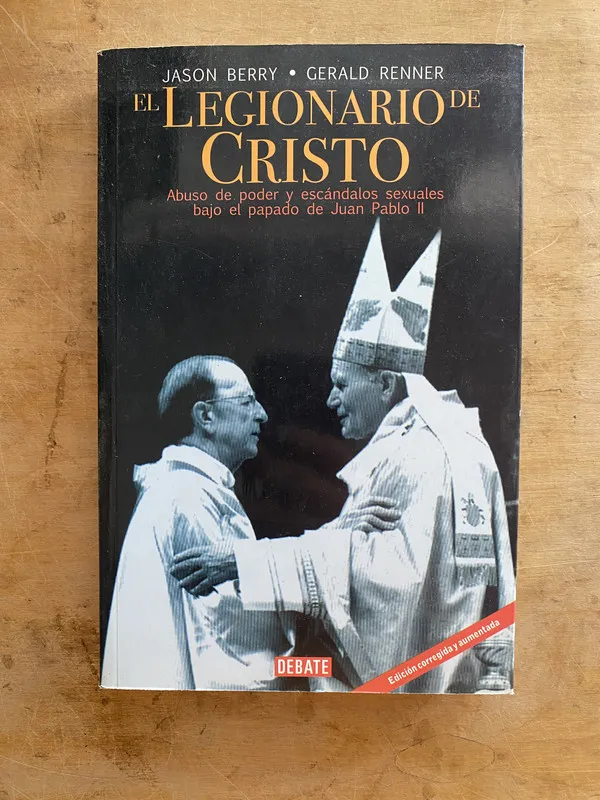 el legionario de Cristo. Abuso de poder y – Berry (a6)
