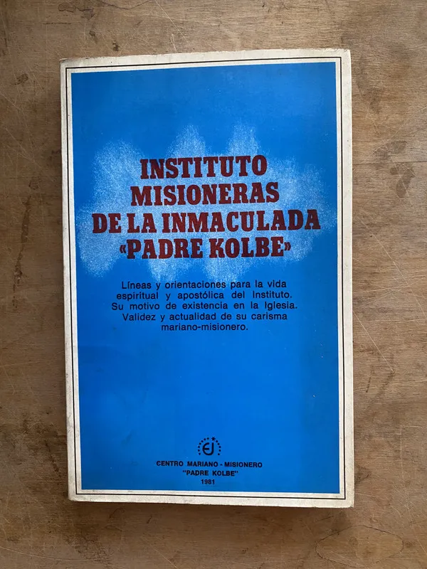 Instituto Misioneras de la inmaculada Padre Kolbe (a6)