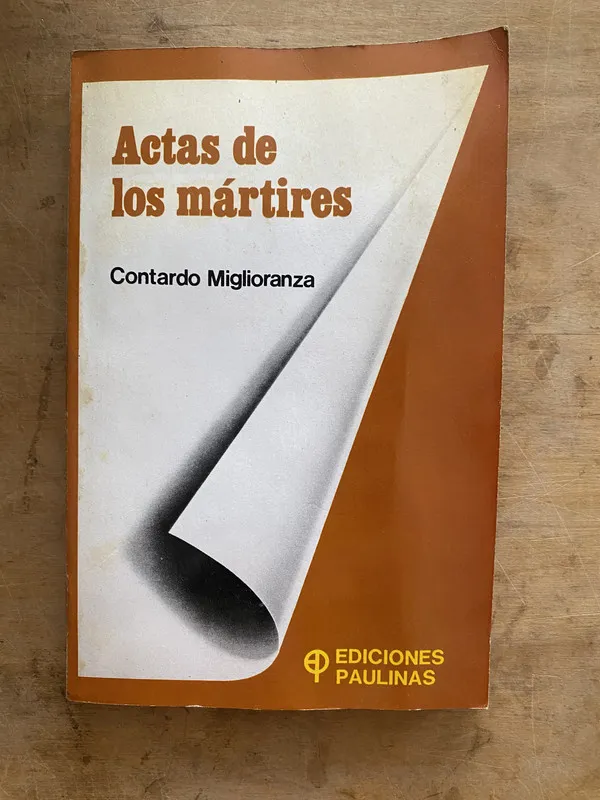 Actas de los martires - Miglioranza Contardo (a6)