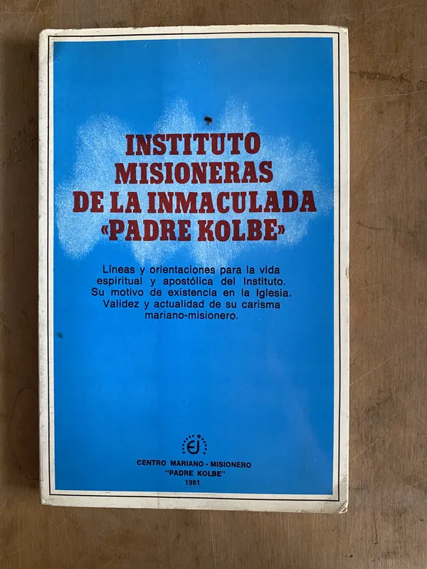 Instituto misioneras de la inmaculada Padre Kolbe (e2)