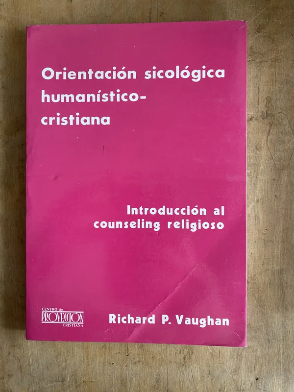 Orientacion sicologica humanistico-cristiana. – Vaughan (e2