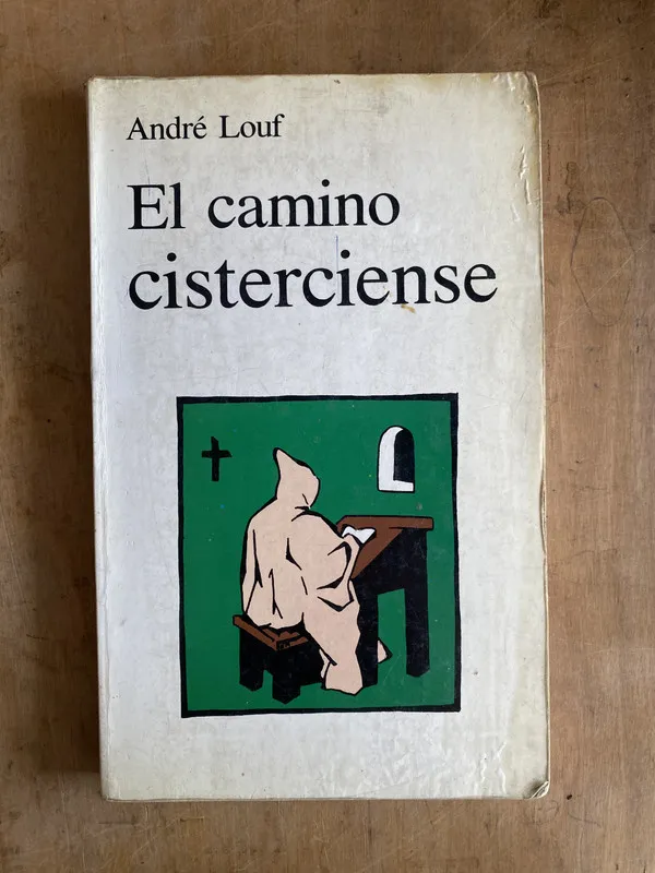 el camino cisterciense - Louf Andre (e2)