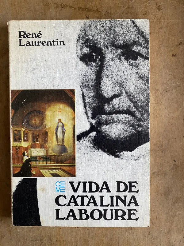 Vida de Catalina Laboure - Laurentin Rene (e2)
