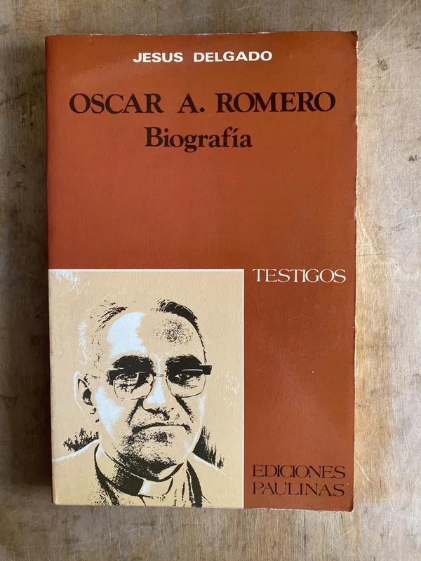 Oscar A. Romero - Biografia. Testigos - Delgado Jesus (e3)