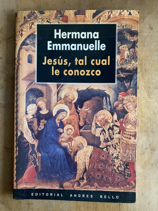 Jesus tal cual le conozco - Hermana Emmanuelle (e3)