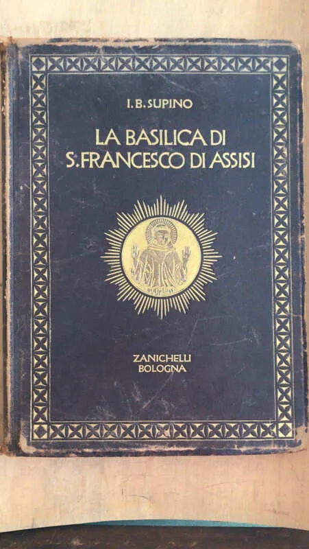 La Basilica Di S. Francesco Di Assisi - Supino, I.b. (cc7)