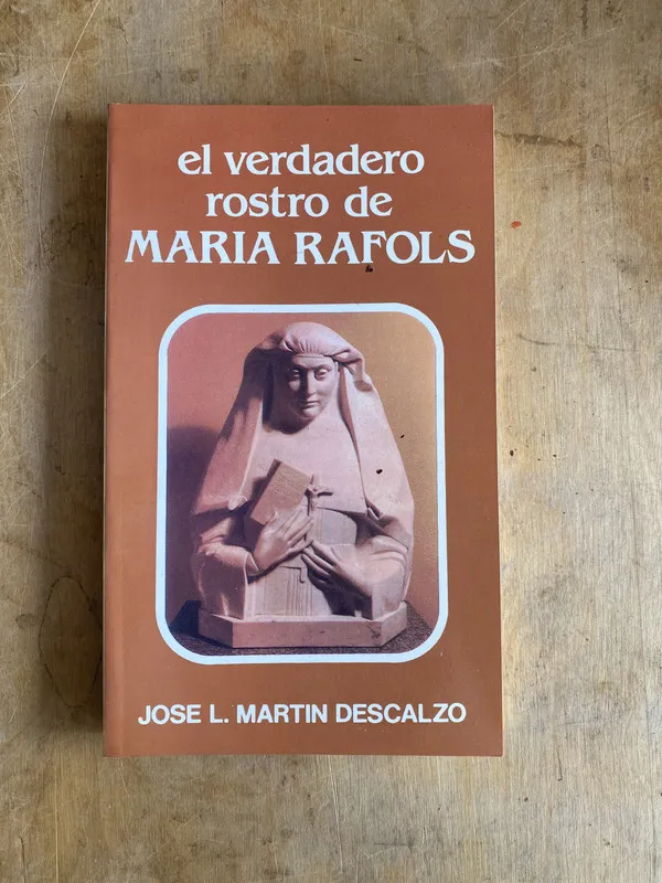 el verdadero rostro de Maria Rafols – Descalzo (e4)
