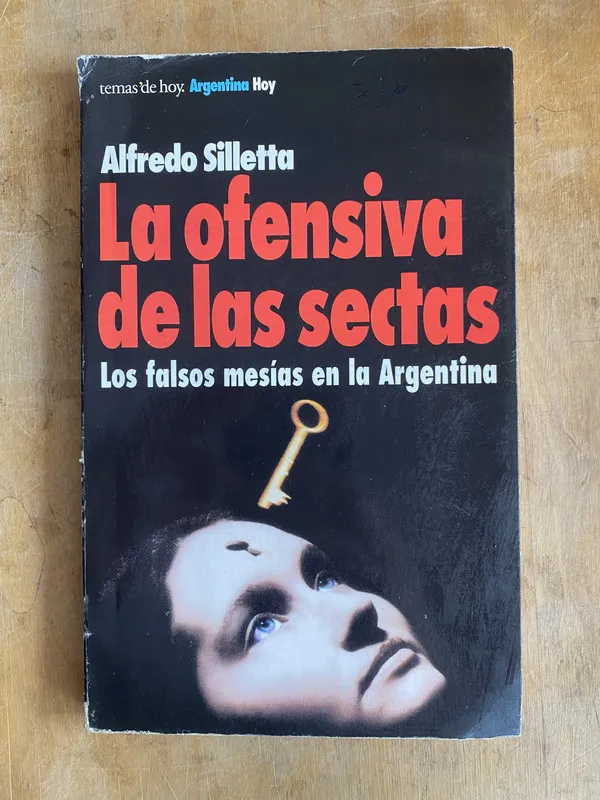 La ofensiva de las sectas. Los falsos en la – Silletta (e4)