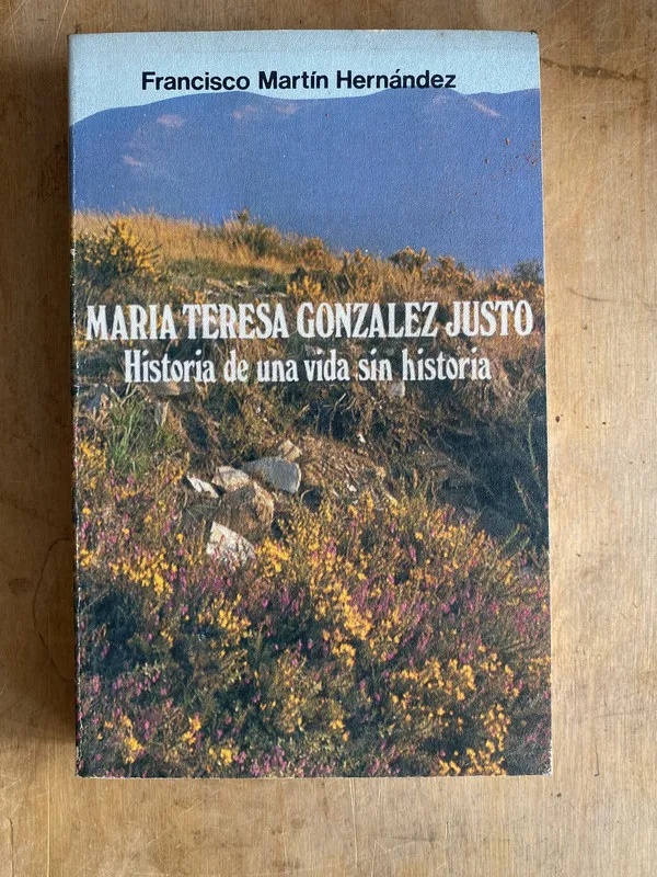 Maria Teresa Gonzalez Justo. Historia de – Hernandez (e4)