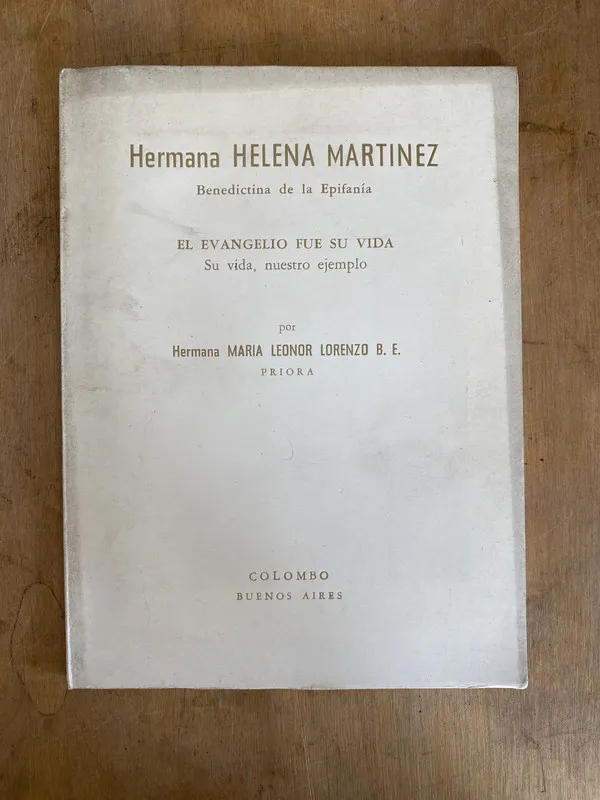 Hermana Helena Martinez. Benedictina de la – Lorenzo (e4)