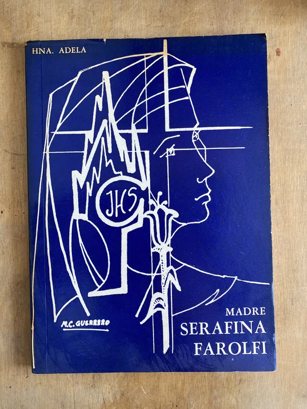 Madre Serafina Farolfi - Hna. Adela (ñ5)