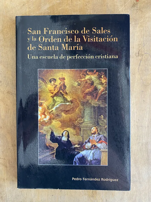 San Francisco de Sales y la orden – Fernandez Rodriguez (ñ5