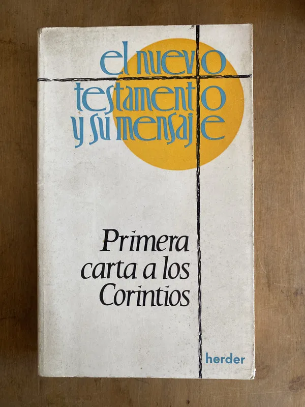 el nuevo testamento y su mensaje carta a los Corintios (ii1