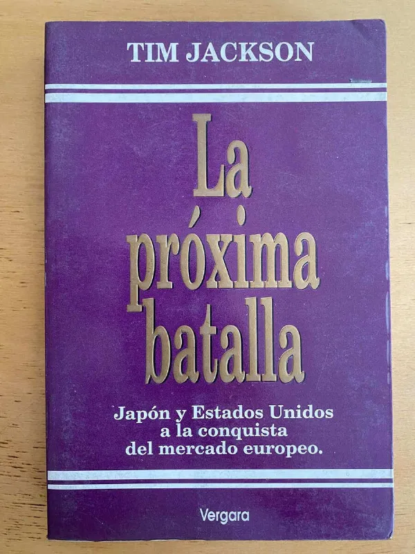 La Proxima Batalla, Japon Y Estados Unidos A - Jackson (j3)