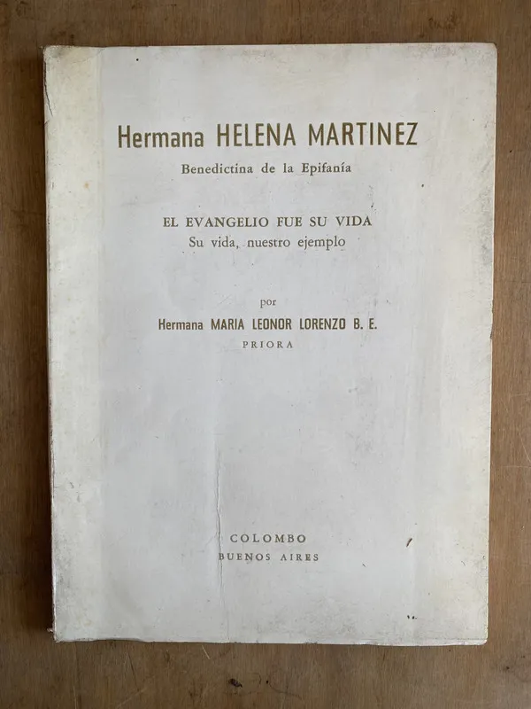 Hermana Helena Martinez. Benedictina de la – Lorenzo (ii1)