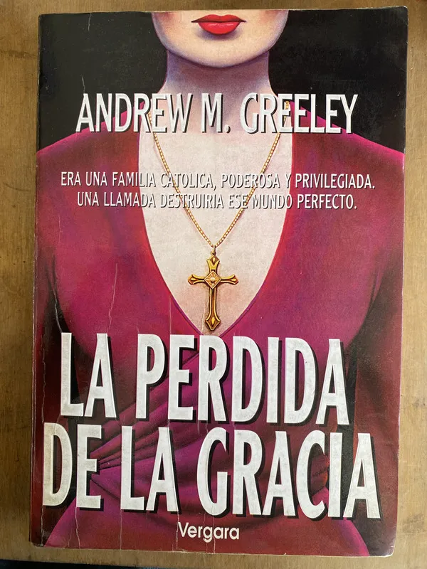 La perdida de la gracia. Era una familia – Greeley (ii1)