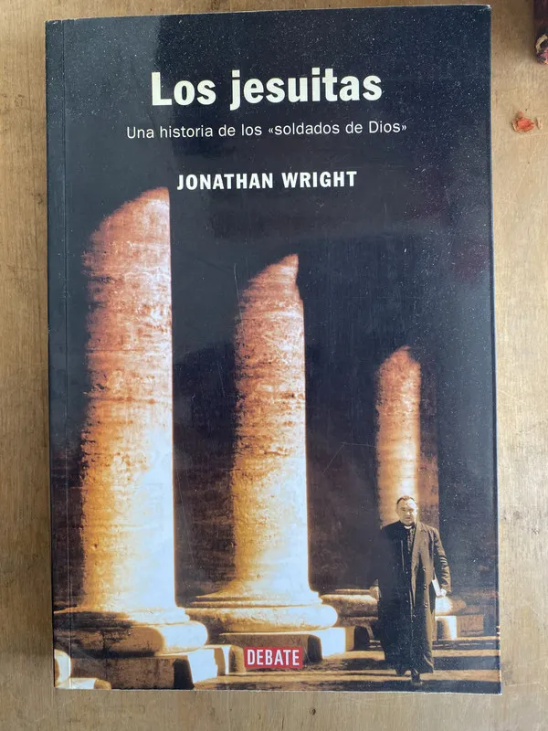Los jesuitas. Una historia de los <Soldados – Wright (ii1)