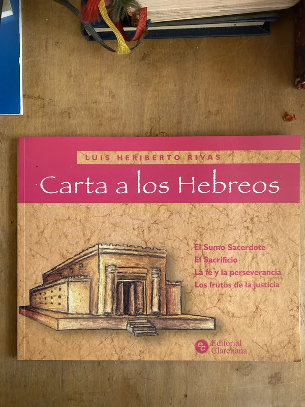 Carta a los hebreos. el sumo – Heriberto Rivas (ii1)