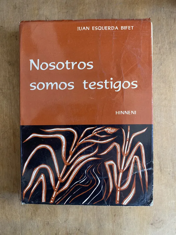 Nosotros somos testigos - Esquerda Bifet Juan (ii1)