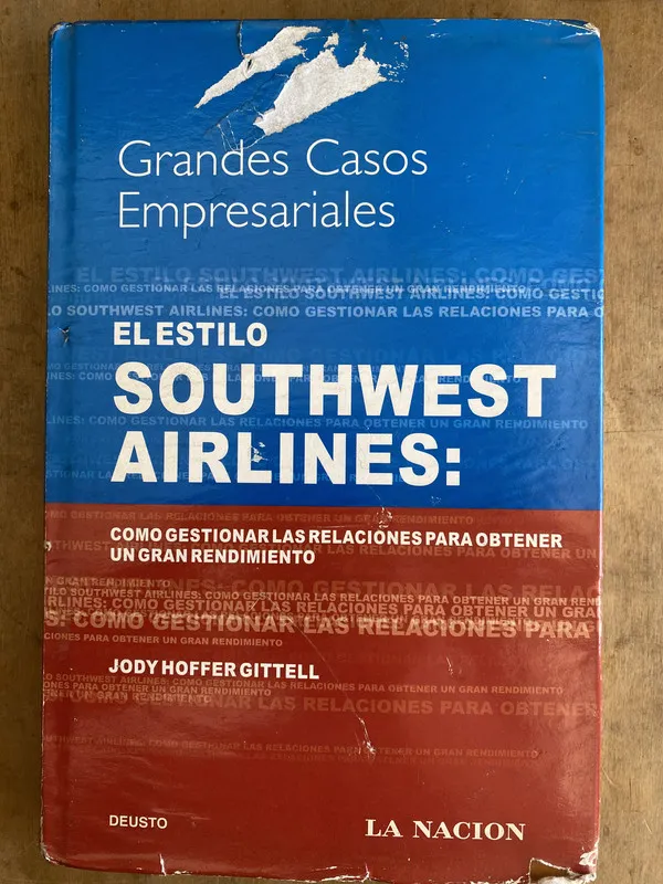 el estilo Southwest Airlines: Como – Hoffer Gittell (L3)