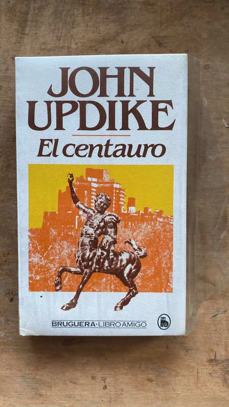 El Centauro - Updike, John (a4)