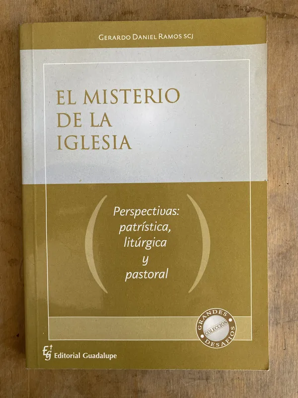 el misterio de la iglesia. Perspectivas: – Ramos SCJ (L4)