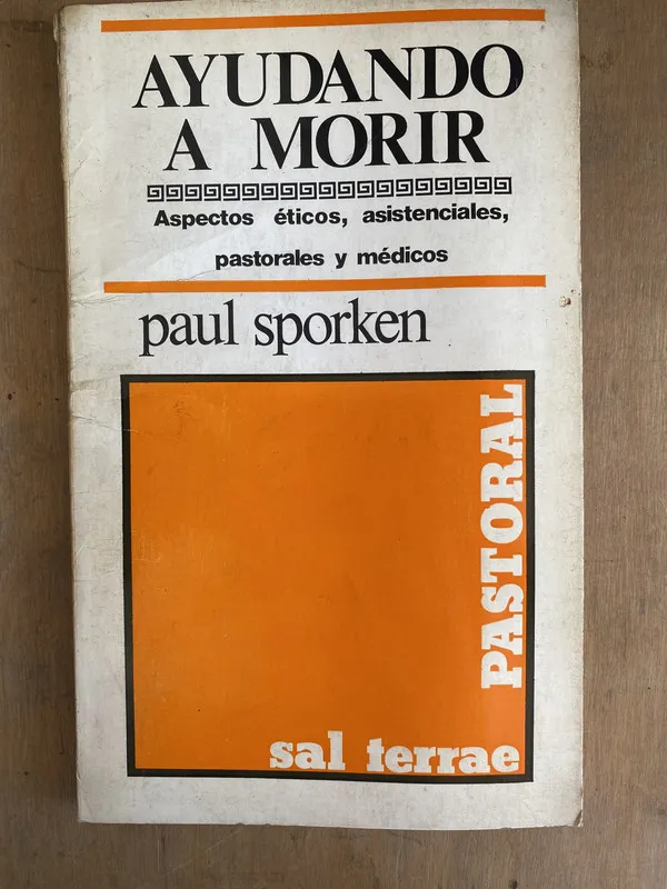 Ayudando a morir. Aspectos eticos – Sporken (L4)