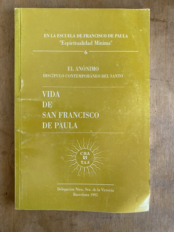 Vida de – el Anonimo (discipulo contemporaneo del santo (L4