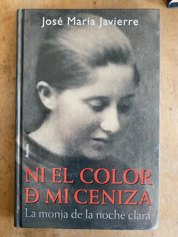 Ni el color de mi ceniza. La monja de la – Javierre (L4)
