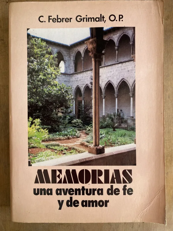 Memorias. Una aventura de Fe y de amor – GRimalt (L4)