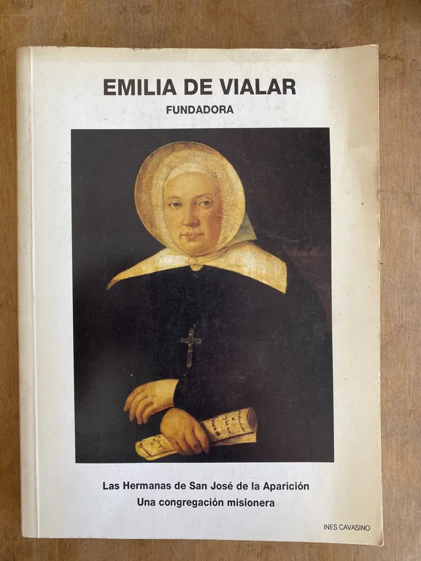 Emilia de Vialar. Fundadora. Las Hermanas de San Jose (L4)