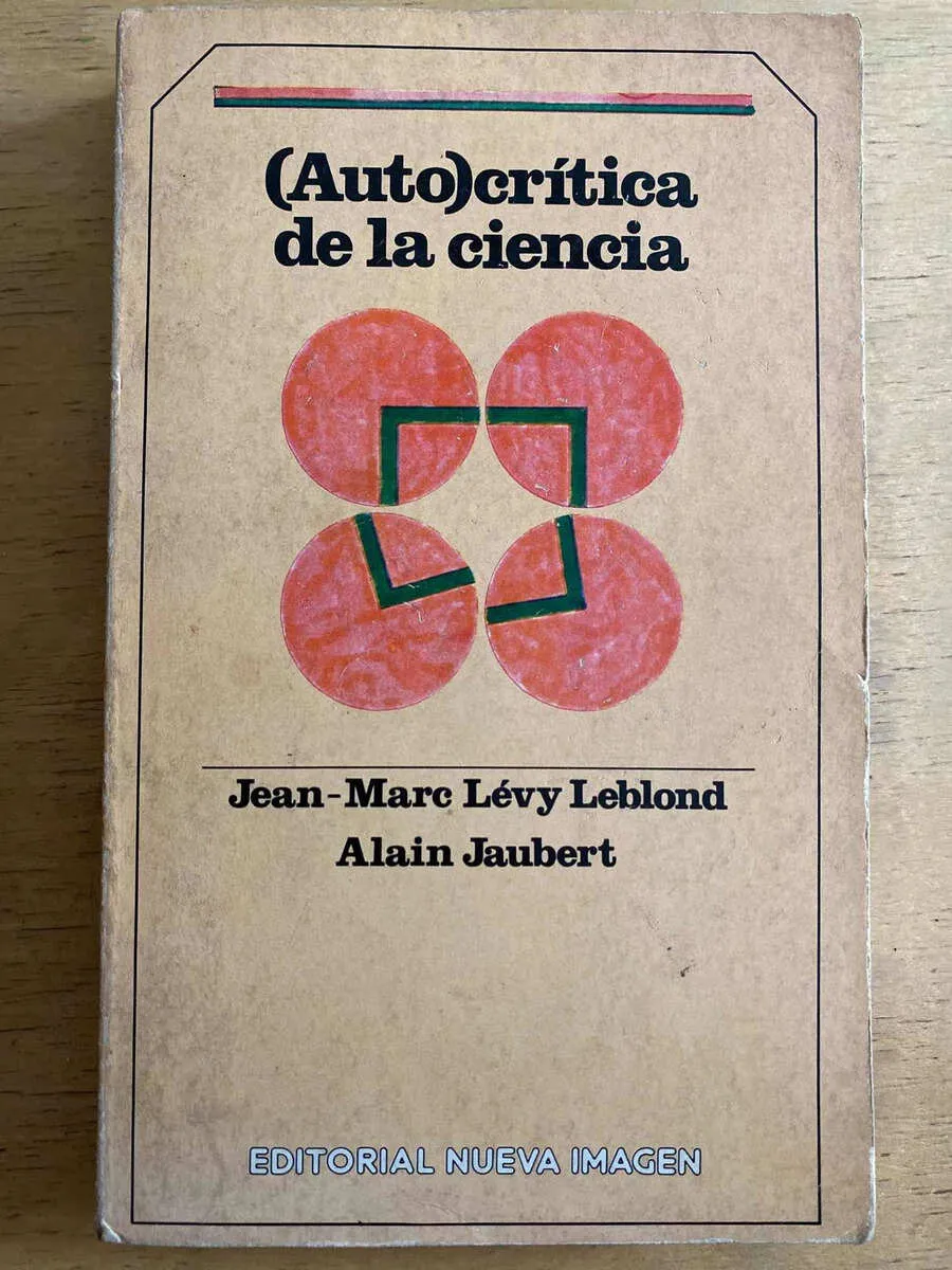 (auto) Critica De La Ciencia - Levy Leblond; Jaubert (h4)