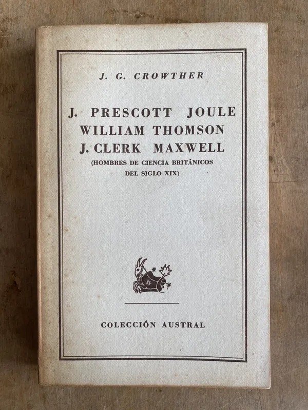 J. Prescott Joule William Tomson J. Clerk - Crowther (z2)