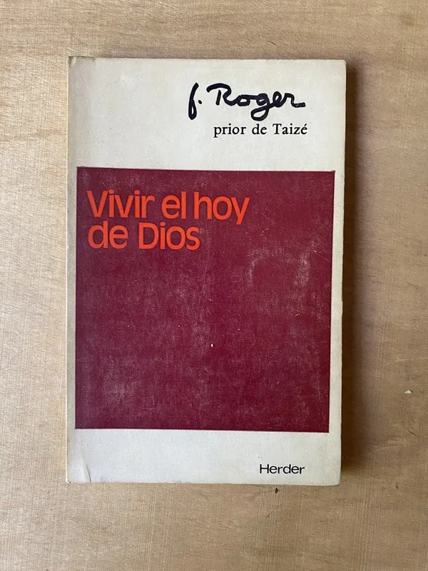 Vivir el hoy de Dios - Roger (2m7)