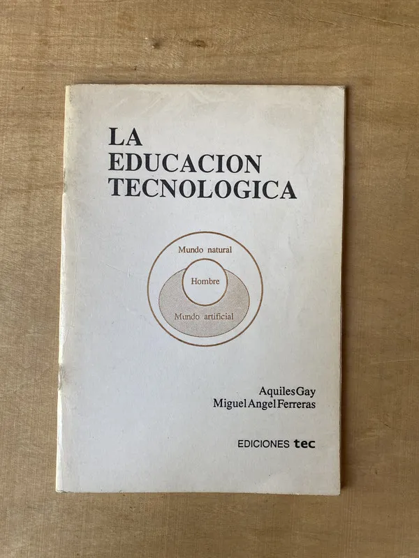 La educacion tecnologica - Gay (2m7)