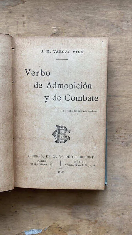 Verbo De Admonicion Y De Combate - Vargas Vila, (cc6)