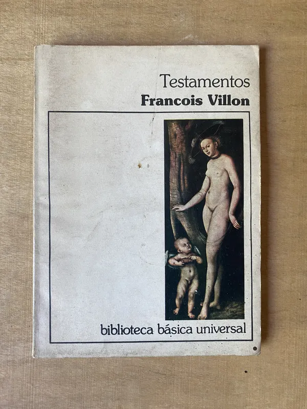 Testamentos - Villon (2m7)