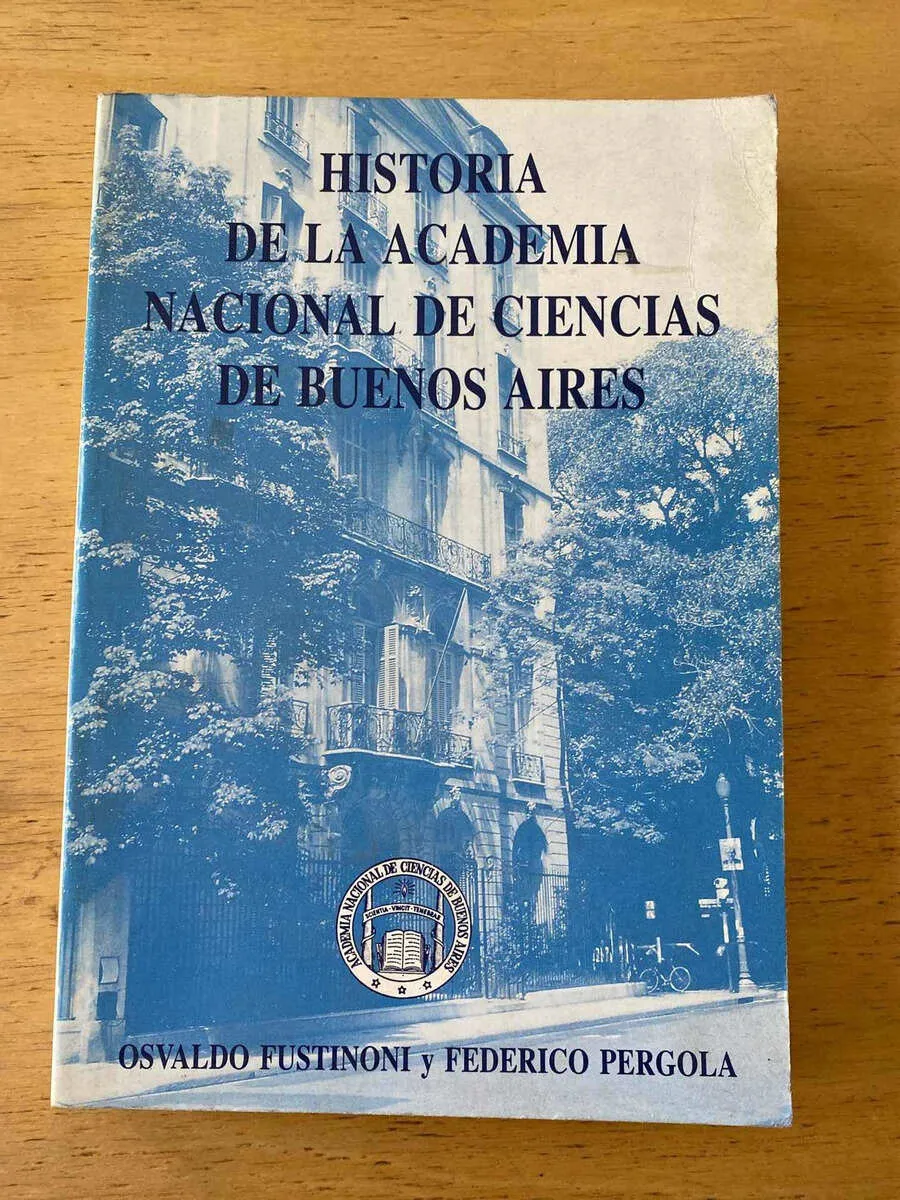Historia De La Academia Nacional De Ciencias De Bs As (Y4)
