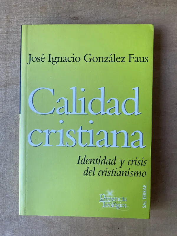 Calidad Cristiana - Gonzalez Faus (2l2)
