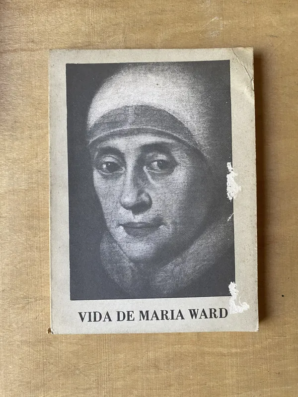 Vida de Maria Ward - (2l3)