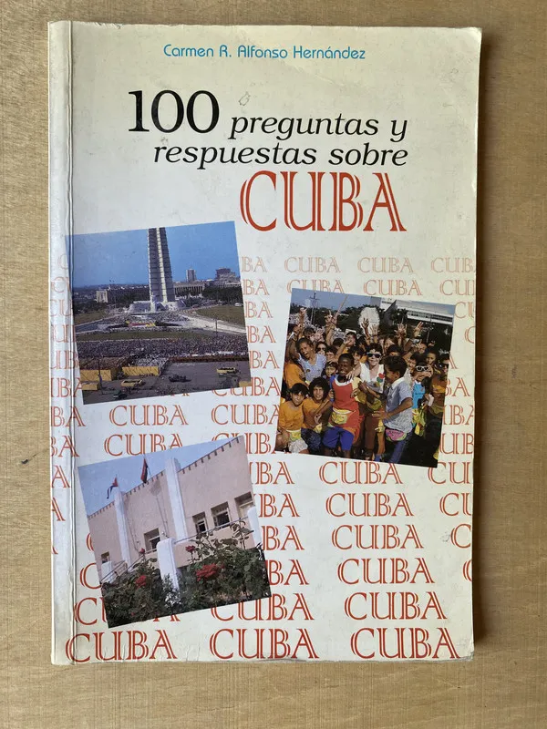 100 preguntas y respuestas sobre Cuba - Alfonso (2l4)