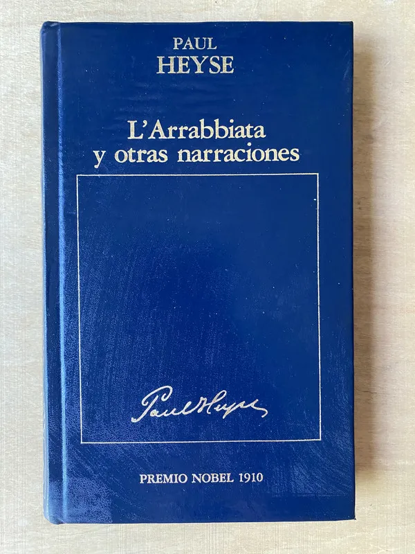 L'arrabbiata y otras narraciones - Heyse (2l4)