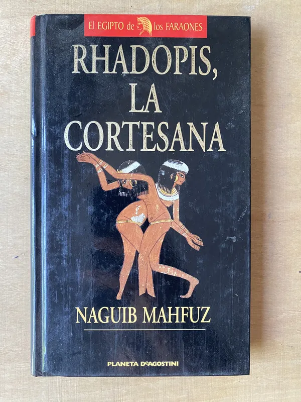 Rhadopis la cortesana - Mahfuz (2l4)