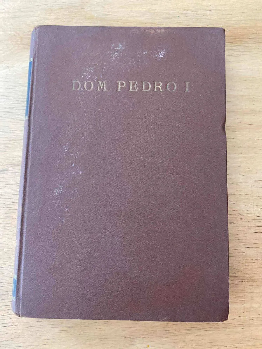 Dom Pedro I, Vida Del Emperador Del Brasil - Calmon (u3)
