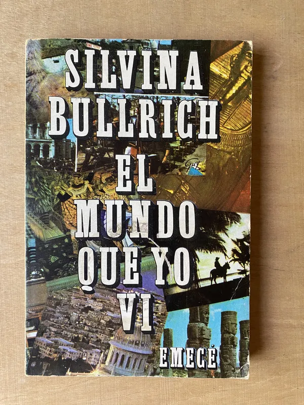 El mundo que yo vi - Bullrich (2l5)