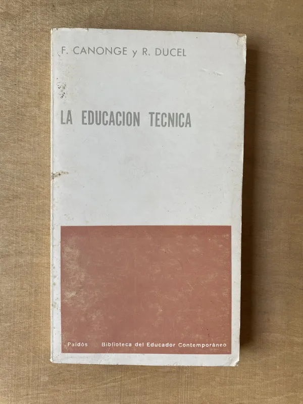 La educacion tecnica - Canonge (2l5)